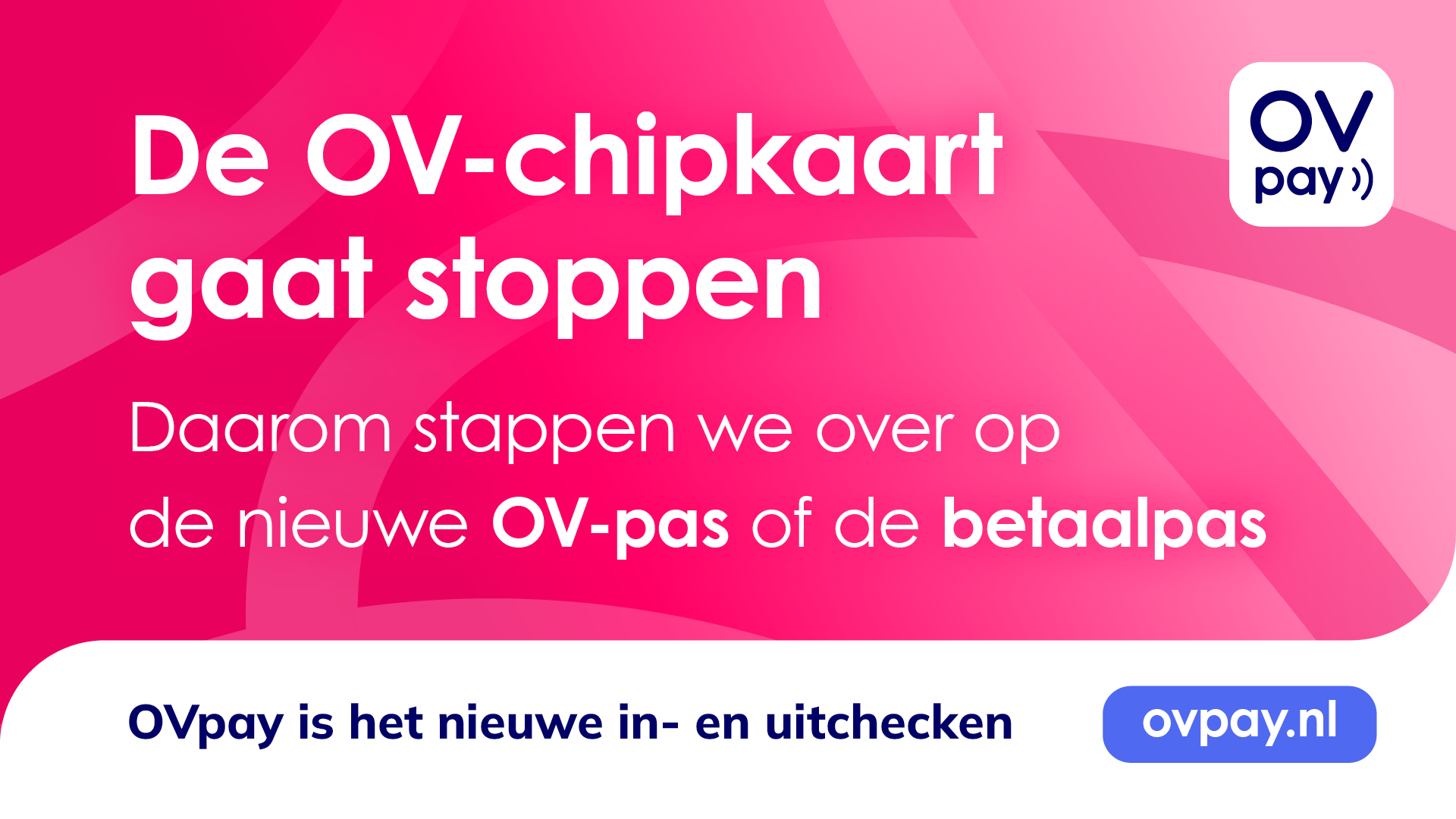 Dag OV-chipkaart, hey OVpay!