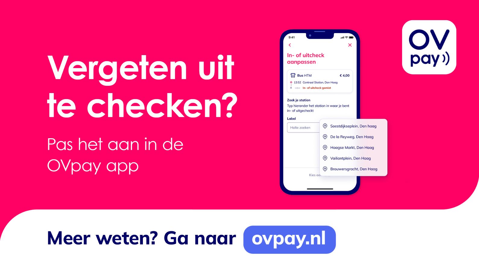 Vergeten uitchecken? Pas het aan in de OVpay app.